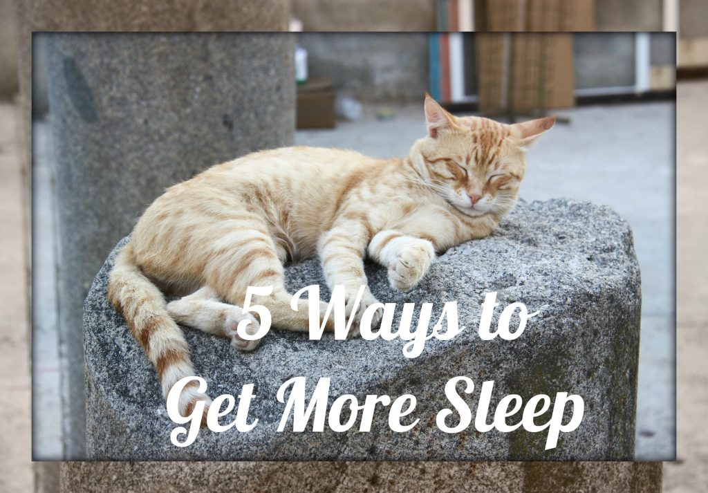 5 Ways to Get More Sleep
