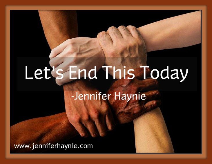 Let's End This Today